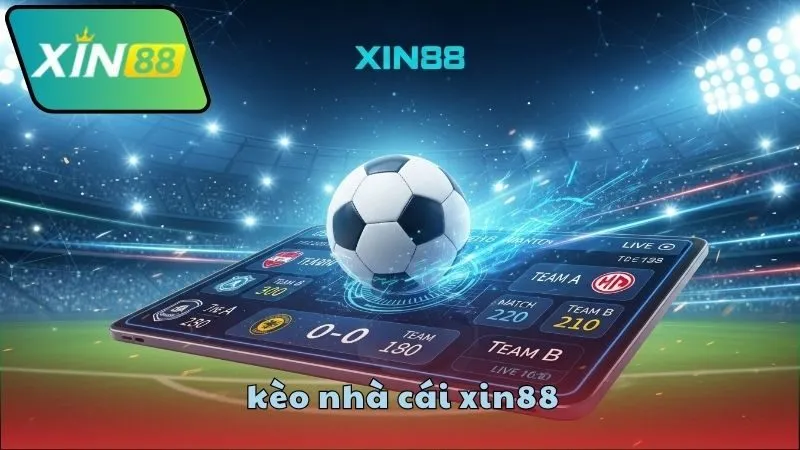 Kèo nhà cái XIN88 uy tín và chuẩn xác 4 Mẹo đọc kèo hiệu quả cho người chơi